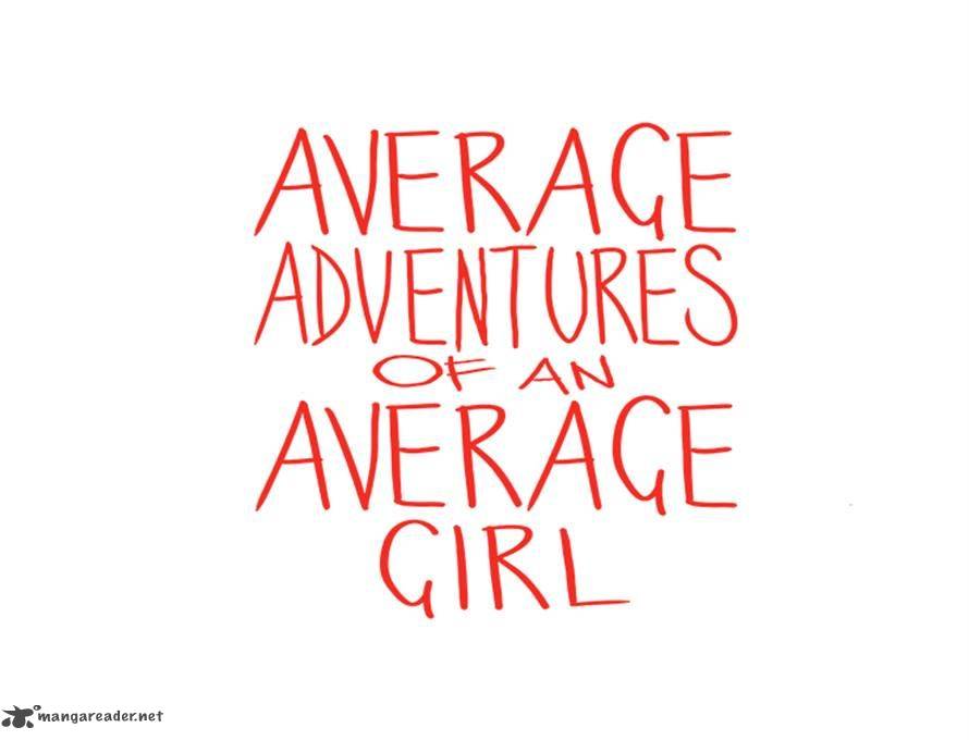 Average Adventures Of An Average Girl 45 1