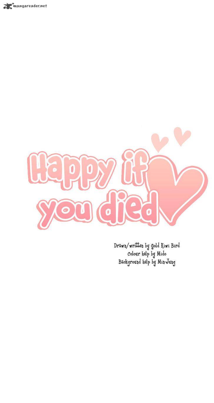 Happy If You Died 10 59