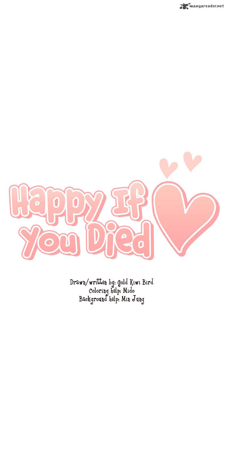 Happy If You Died 15 59