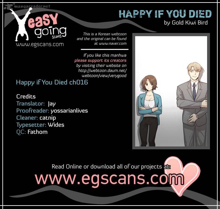 Happy If You Died 16 1