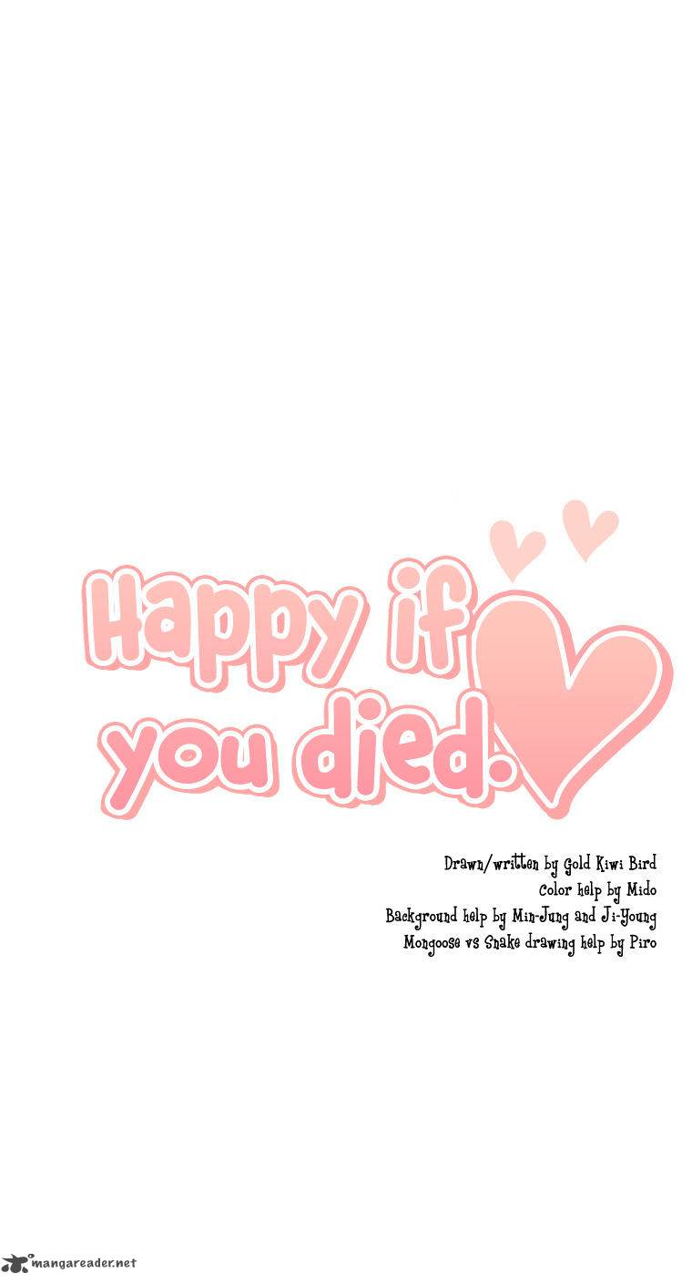 Happy If You Died 20 48