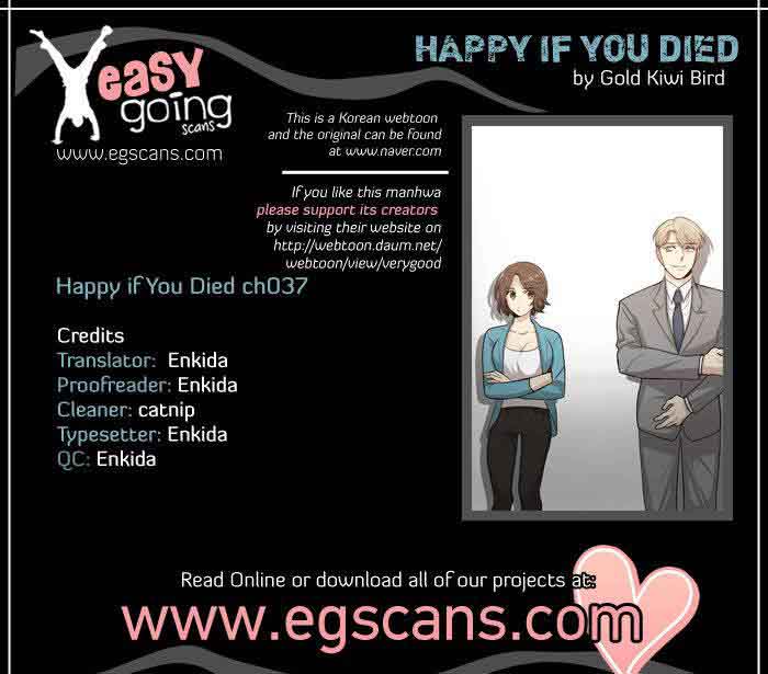 Happy If You Died 37 1