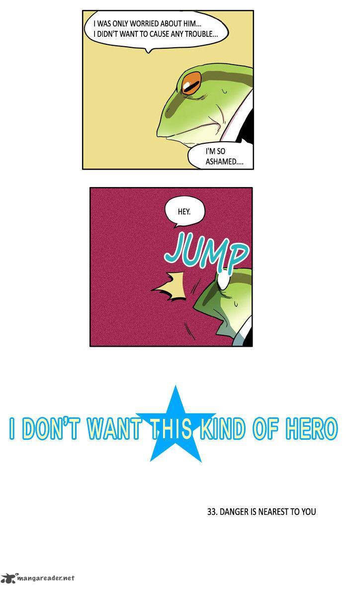 I Dont Want This Kind Of Hero 33 2