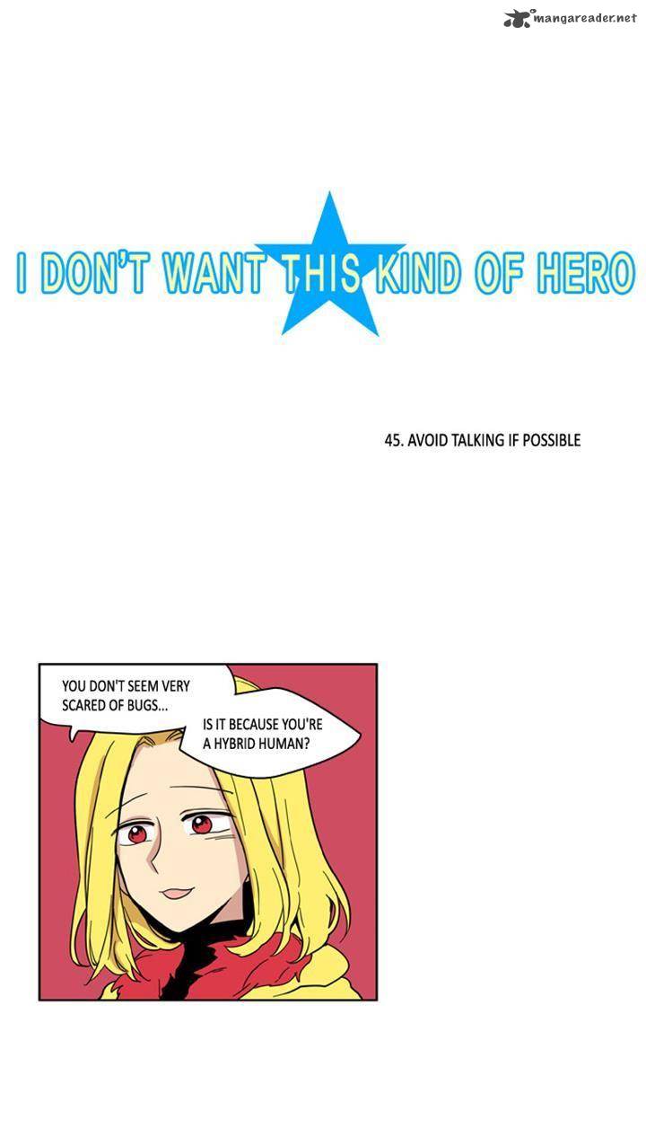 I Dont Want This Kind Of Hero 45 5