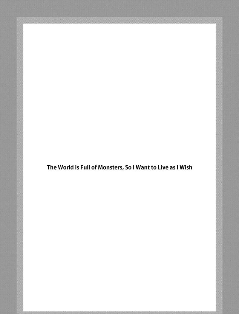 Monster Ga Afureru Sekai Ni Natta Node Suki Ni Ikitai To Omoimasu 56d 1