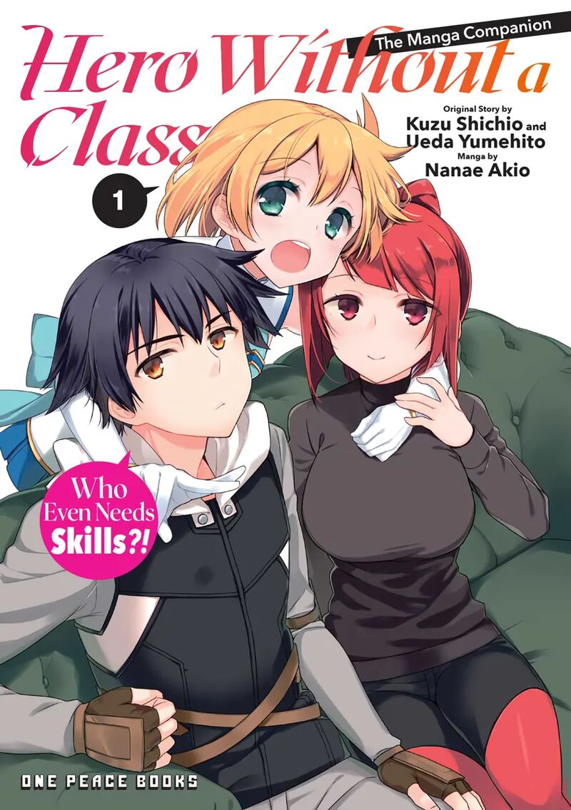 Mushoku No Eiyuu Betsu Ni Skill Nanka Iranakatta Nda Ga Sainou Zero No Nariagari 1 1