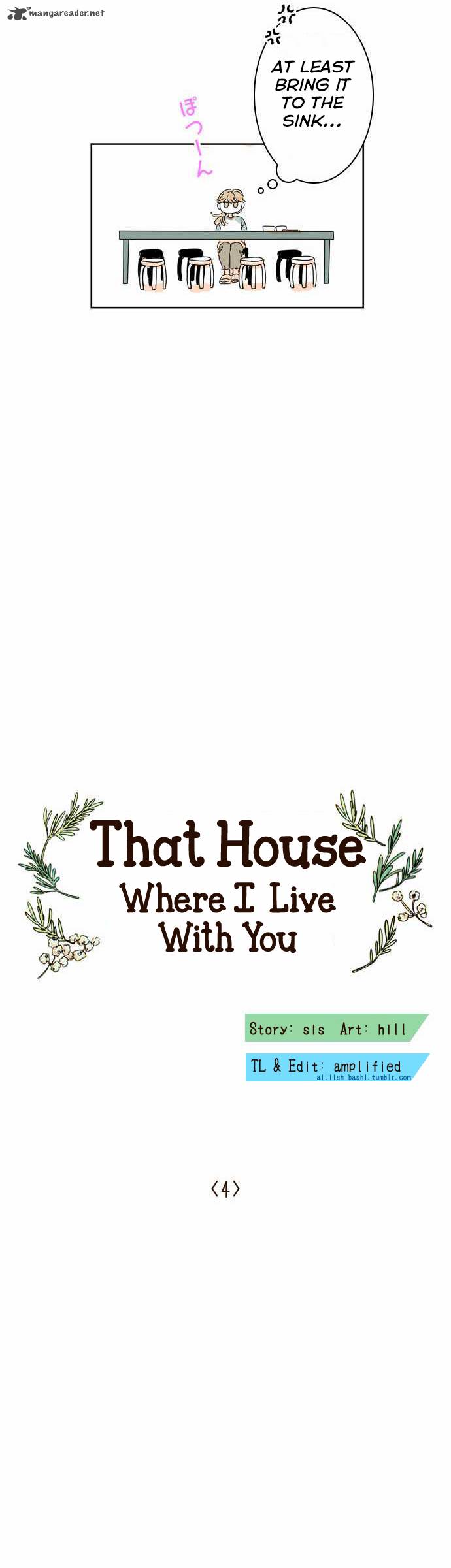 That House Where I Live With You 4 6