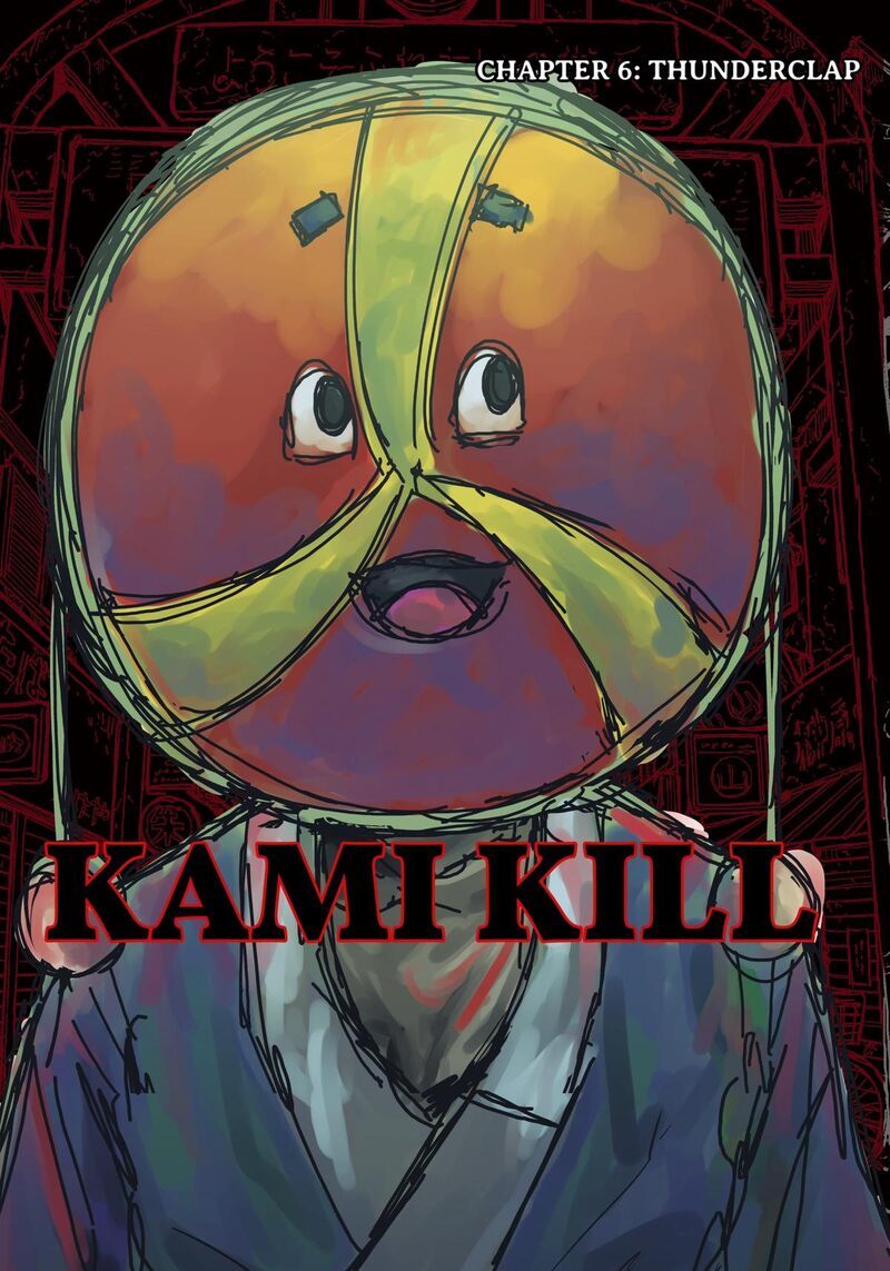 Kami Kill 6 1